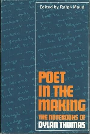 Seller image for Poet in the Making: The Notebooks of Dylan Thomas for sale by Works on Paper