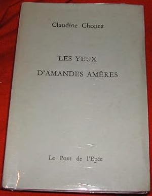 Les yeux d'amandes amères.