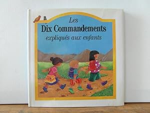 Dix Commandements expliqués aux enfants