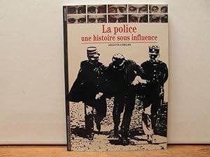 La Police : Une histoire sous influence