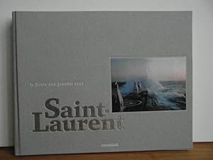Saint-Laurent, la fleuve aux grandes eaux
