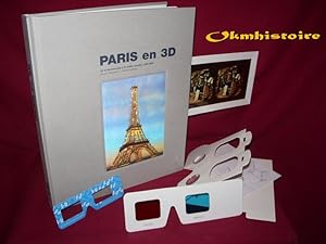 Paris en trois D - De la stéréoscopie à la réalité virtuelle . --------- Livré avec : un stéréosc...