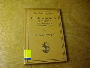 Immagine del venditore per Die Ortsnamen im Deutschen : Ihre Entwicklung und ihre Herkunft - Sammlung Gschen venduto da Antiquariat Fuchseck