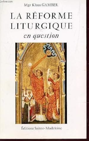 Imagen del vendedor de LA RFORME LITURGIQUE EN QUESTION (DIE REFORM DER RMISCHEN LITURGIE) a la venta por Le-Livre