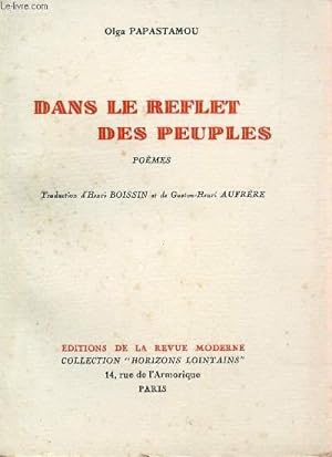 Seller image for DANS LE REFLET DES PEUPLES - POEMES / COLLECTION "HORIZONS LOINTAINS". for sale by Le-Livre