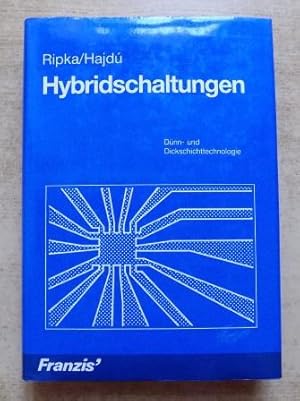 Seller image for Hybridschaltungen - Dnn- und Dickschichttechnologie. for sale by Antiquariat BcherParadies