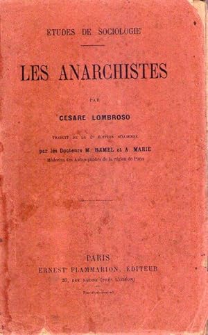 LES ANARCHISTES. Traduit de la 2° edition italienne par M. Hamel et A. Marie