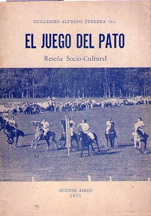 Seller image for EL JUEGO DEL PATO. Resea socio cultural for sale by Buenos Aires Libros