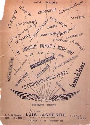 LE JOURNALISME FRANÇAIS A BUENOS AIRES. De 1818 jusqu'á nos jours