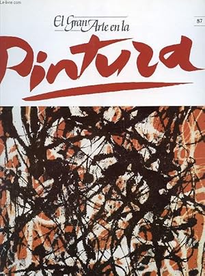 Image du vendeur pour EL GRAN ARTE EN LA PINTURA, N 87, MAGRITTE, POLLOCK, ROTHKO, YVES KLEIN mis en vente par Le-Livre