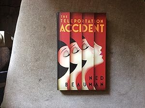 Seller image for The Teleportation Accident *****SIGNED & DATED UK HB 1/1**** for sale by BRITOBOOKS
