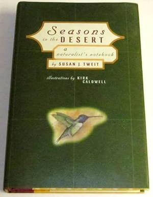 Seller image for Seasons in the Desert (signed 1st) for sale by Squid Ink Books