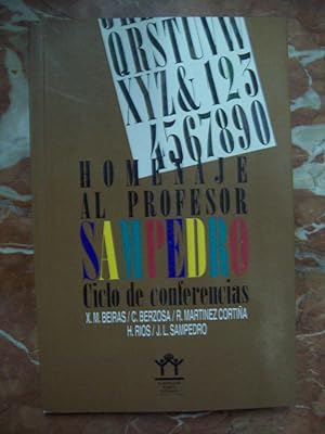 HOMENAJE AL PROFESOR SAMPEDRO. CICLO DE CONFERENCIAS