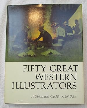 Seller image for Fifty Great Western Illustrators: A Bibliographic Checklist for sale by Glenbower Books