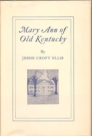 MARY ANN OF OLD KENTUCKY.