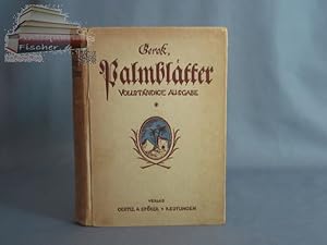 Imagen del vendedor de Palmbltter Vollstndige Ausgabe mit einem Bilde des Verf. a la venta por Antiquariat-Fischer - Preise inkl. MWST