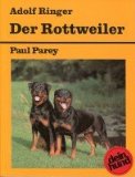 Seller image for Der Rottweiler : praktische Ratschlge fr Haltung, Pflege und Erziehung. [Die Kap. "Ernhrung" und "Gesundheit" wurden von Peter Brehm verf.], Dein Hund for sale by Kepler-Buchversand Huong Bach