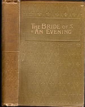 The Bride of an Evening; or, The Gipsy's Prophecy