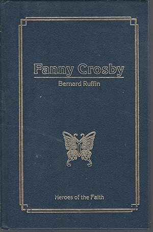 Seller image for Fanny Crosby (Heroes of the Faith Series) for sale by Dorley House Books, Inc.
