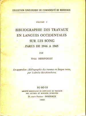 Seller image for Bibliographie des travaux en langues occidentales sur les song parus de 1946 A 1965. Volume 1. for sale by Asia Bookroom ANZAAB/ILAB