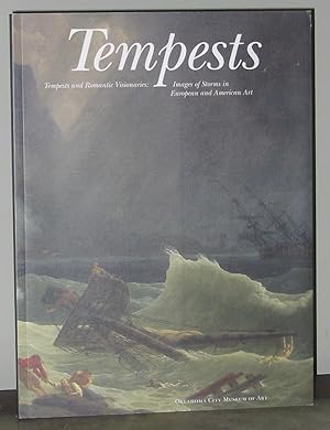 Image du vendeur pour Tempests and Romantic Visionairies: Images of Storms in European and American Art mis en vente par Exquisite Corpse Booksellers