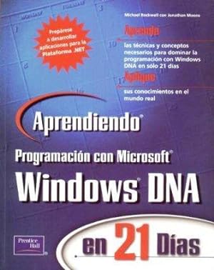 Imagen del vendedor de Aprendiendo Programacin con Microsoft Windows DNA en 21 Das (con CD-ROM) a la venta por Federico Burki