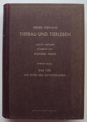 Seller image for Tierbau und Tierleben in ihrem Zusammenhang betrachtet. Bd. 2: Das Tier als Glied des Naturganzen. Mit 884 Abb. u. 1 farb. Tafel for sale by Der Buchfreund