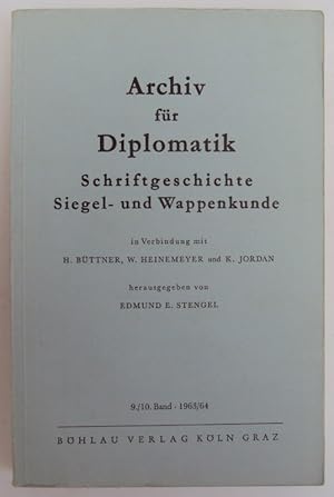 Bild des Verkufers fr Archiv fr Diplomatik. Schriftgeschichte - Siegel- und Wappenkunde. Bd. 9/10. Mit Abb. zum Verkauf von Der Buchfreund