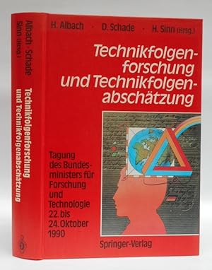 Seller image for Technikfolgenforschung und Technikfolgenabschtzung. Tagung des Bundesministers fr Forschung und Technologie 22. bis 24. Oktober 1990. for sale by Der Buchfreund