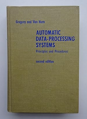 Imagen del vendedor de Automatic Data-Processing Systems. Principles and Procedures. With figures a la venta por Der Buchfreund