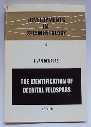 Seller image for The Identification of Detrital Feldspars. With 66 illustrations and 40 tables for sale by Der Buchfreund