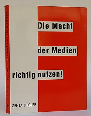 Bild des Verkufers fr Die Macht der Medien richtig nutzen! zum Verkauf von Der Buchfreund