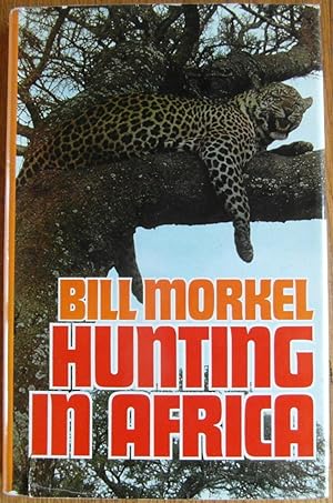 Bild des Verkufers fr Hunting in Africa zum Verkauf von CHAPTER TWO