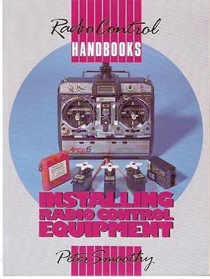 Seller image for Installing Radio Control Equipment. Radio Control Handbooks. for sale by City Basement Books