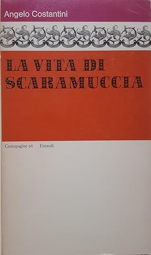 Seller image for La vita di Scaramuccia. for sale by LIBRERIA PAOLO BONGIORNO