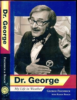 Seller image for Dr. George - My Life in Weather for sale by Don's Book Store