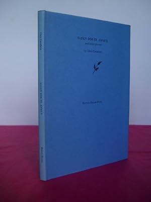 ELEGY FOR ST. ANNE'S and Other Poems (signed)
