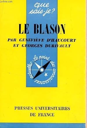 Image du vendeur pour LE BLASON / COLLECTION QUE SAIS-JE? - LE POINT DES CONNAISSANCES ACTUELLES N336 / 5e EDITION. mis en vente par Le-Livre
