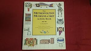 Immagine del venditore per THE METROPOLITAN MUSEUM OF ART ACTIVITY BOOK venduto da Betty Mittendorf /Tiffany Power BKSLINEN