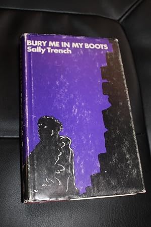 Immagine del venditore per Bury Me in My Boots venduto da Wagon Tongue Books