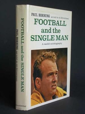 Imagen del vendedor de Football and the Single Man: A candid autobiography a la venta por Bookworks [MWABA, IOBA]