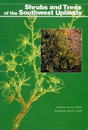 Shrubs and Trees of the Southwest Uplands