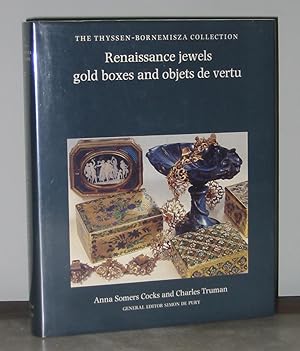Seller image for Renaissance Jewels, Gold Boxes, and Objets de Vertu: From the Thyssen-Bornemisza Collection for sale by Exquisite Corpse Booksellers