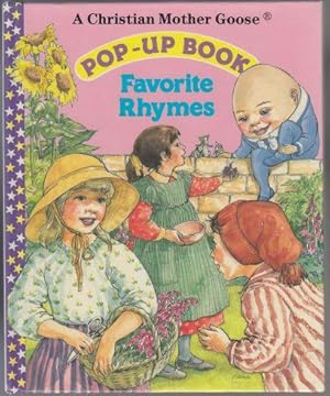 Imagen del vendedor de Favorite Rhymes A Christian Mother Goose Pop-Up Book a la venta por HORSE BOOKS PLUS LLC