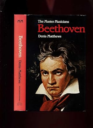 Image du vendeur pour Beethoven (The Master Musicians) mis en vente par Roger Lucas Booksellers