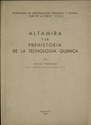 Bild des Verkufers fr Altamira y la prehistoria de la tecnologa qumica. zum Verkauf von Hesperia Libros