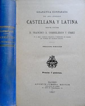 Imagen del vendedor de Gramtica Comparada de las Lenguas Castellana y Latina. Segunda edicin. a la venta por Hesperia Libros