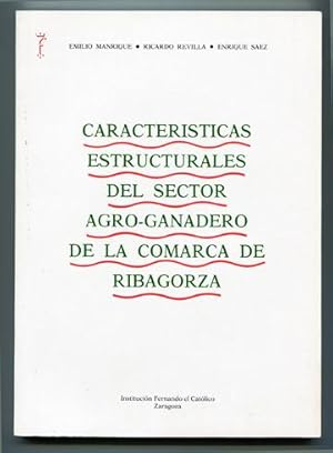 Imagen del vendedor de Caractersticas estructurales del sector agro-ganadero de la comarca de Ribagorza. a la venta por Hesperia Libros