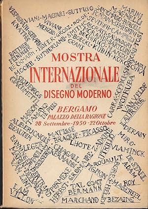 Bild des Verkufers fr MOSTRA INTERNAZIONALE DEL DISEGNO MODERNO - CATALOGO - Bergamo, Palazzo della Ragione 28 Settembre - 22 ottobre 1950 zum Verkauf von ART...on paper - 20th Century Art Books