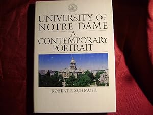 Seller image for University of Notre Dame. A Contemporary Portrait. for sale by BookMine